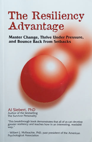The Resiliency Advantage | Al Siebert