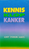 Kennis Klop Kanker [Afrikaans Text] | Albert Stegman Alberts