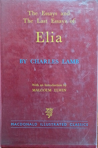 The Essays and the Last Essays of Elia | Charles Lamb