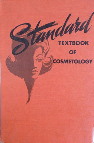 Standard Textbook of Cosmetology | Constance V. Kibbe