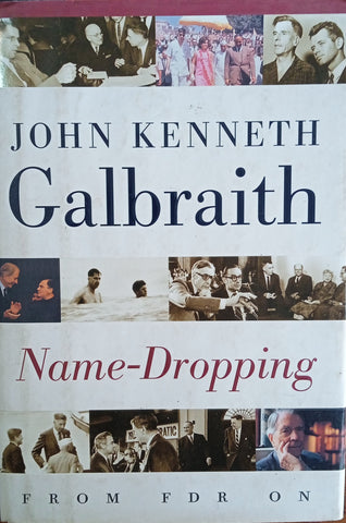 Name-Dropping | John Kenneth Galbraith
