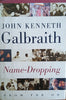 Name-Dropping | John Kenneth Galbraith