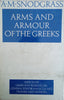 Arms and Armour of the Greeks | A.M. Snodgrass