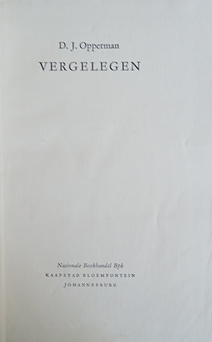 Vergelegen [Afrikaans Text] | D.J. Opperman
