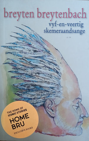 Vyf-en-Veertig Skemeraandsange [Afrikaans Text] | Breyten Breytenbach