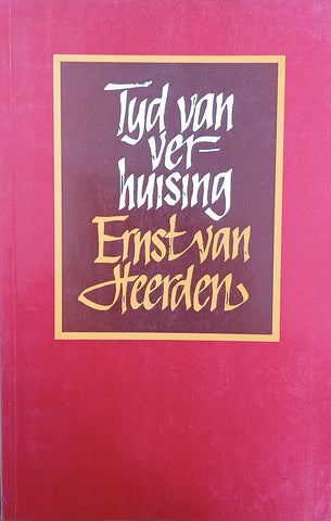 Tyd van Verhuising [Afrikaans Text] | Ernst van Heerden