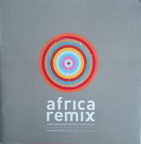 Africa Remix: Contemporary Art of a Continent [Education Guide]