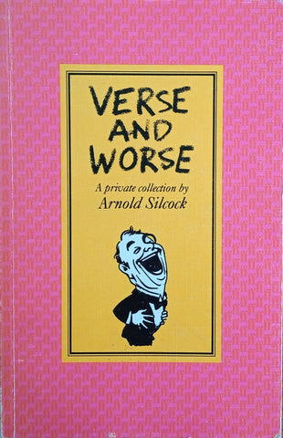 Verse and Worse | Arnold Silcock (comp.)