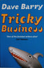 Tricky Business | Dave Barry