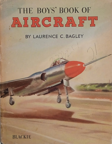 The Boys' Book of Aircraft | Laurence C. Bagley