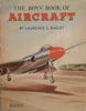 The Boys' Book of Aircraft | Laurence C. Bagley
