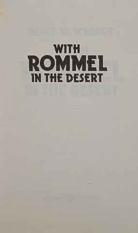 With Rommel in the Desert | Heinz W. Schmidt