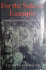 For the Sake of Example: Capital Courts Martial 1914-18, the Truth | Anthony Babington