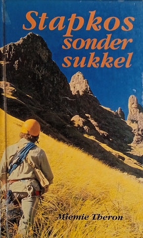 Stapkos Sonder Sukkel [Afrikaans Text] | Miemie Theron