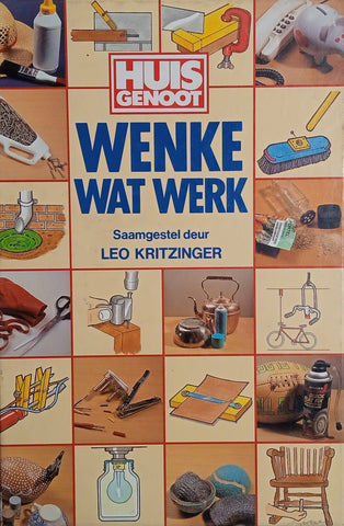 Huisgenoot: Wenke Wat Werk [Afrikaans] | Leo Kritzinger (comp.)