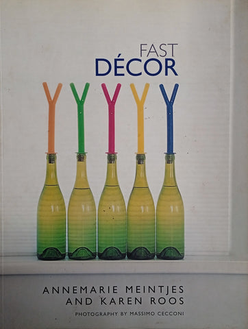 Fast Décor | Annemarie Meintjes and Karen Roos
