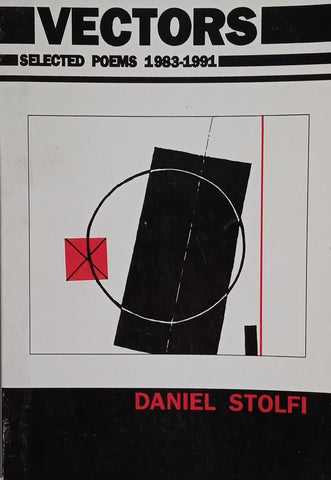 Vectors: Selected Poems 1983-1991 | Daniel Stolfi