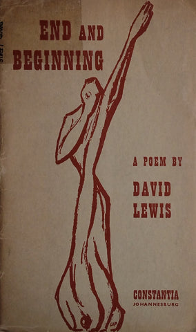 End and Beginning: A Poem by David Lewis[Limited Edition] | David Lewis