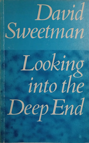 Looking Into the Deep End | David Sweetman