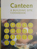 Canteen: A Building Site Cookbook | Neville Gabie