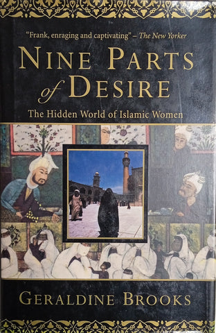 Nine Parts of Desire: The Hidden World of Islamic Women | Geraldine Brooks