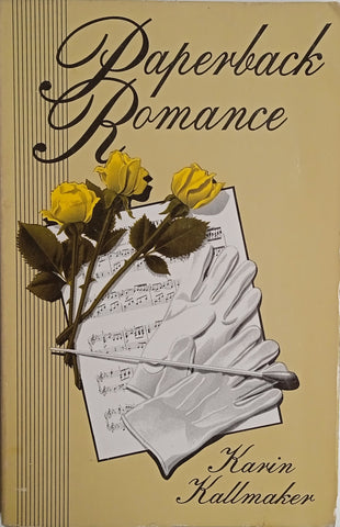 Paperback Romance | Karin Kallmaker