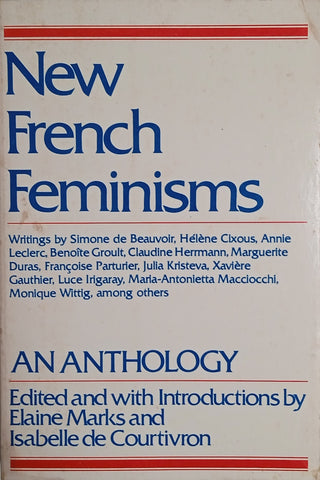 New French Feminisms: An Anthology | Elaine Marks and Isabelle de Courtivron (eds.)