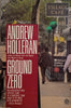 Ground Zero | Andrew Holleran