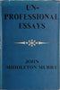 Unprofessional Essays | John Middleton Murray