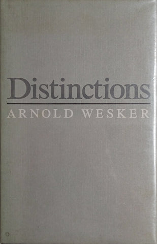 Distinctions | Arnold Wesker