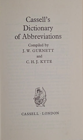 Cassell's Dictionary of Abbreviations | J.W. Gurnett and C.H.J. Kyte (comp.)