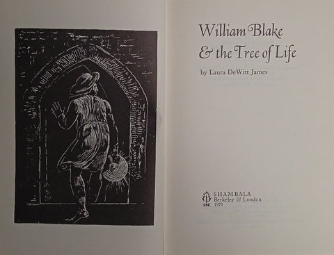 William Blake and the Tree of Life | Laura DeWitt James