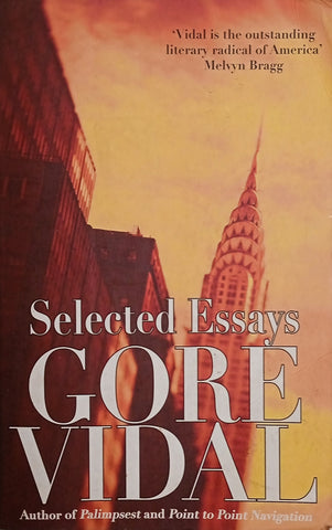 Selected Essays | Gore Vidal