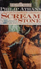 Scream of Stone | Philip Athans