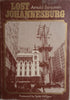 Lost Johannesburg | Arnold Benjamin
