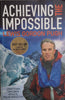 Achieving the Impossible [Signed by the Author] | Lewis Gordon Pugh