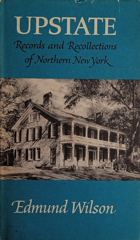 Upstate: Records and Recollections of Northern New York | Edmund Wilson