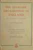 The Economic Organisation of England | Sir William Ashley