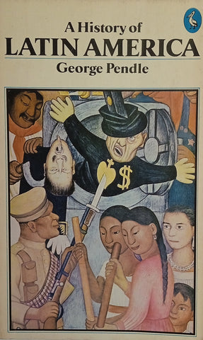 A History of Latin America | George Pendle