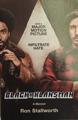 Black Klansman: Race, Hate, and the Undercover Investigation of a Lifetime | Ron Stallworth