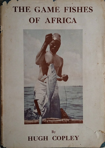 The Game Fishes of Africa | Hugh Copley