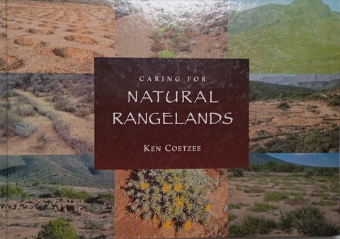 Caring for Natural Rangelands | Ken Coetzee