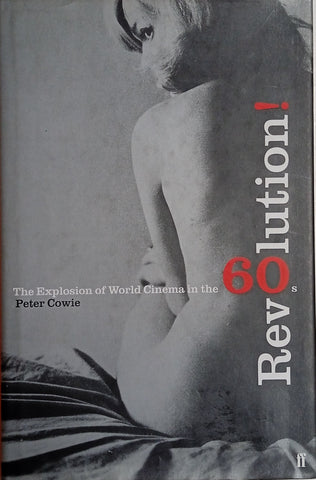 Revolution! The Explosion of World Cinema in the 60s | Peter Cowie