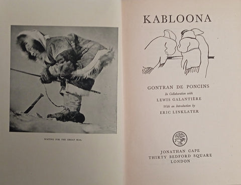 Kabloona | Gontran de Poncins, in collaboration with Lewis Galatiere
