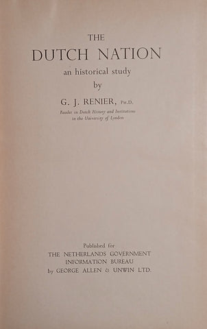 The Dutch Nation: An Historical Study | G.J. Renier
