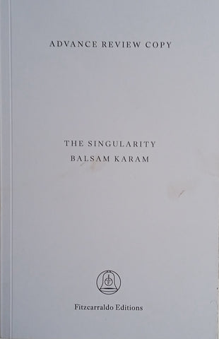 The Singularity [Advance Review Copy] | Balsam Karam