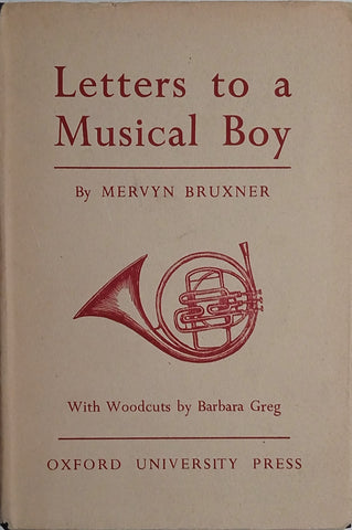 Letters to a Musical Boy | Mervyn Bruxner