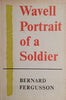Wavell Portrait of a Soldier | Bernard Fergusson
