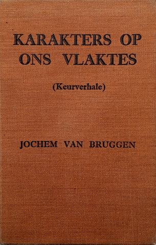 Karakters op Ons Vlaktes [Keurverhale] [Afrikaans] | Jochen van Bruggen