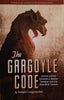 The Gargoyle Code: Lenten Letters Between a Master Tempter and his Diabolical Trainee | Dwight Longenecker